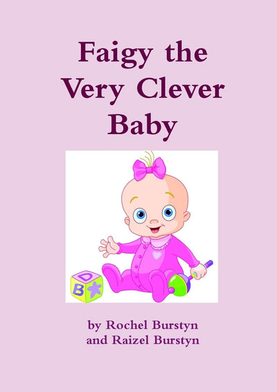 Faigy the Very Clever Baby