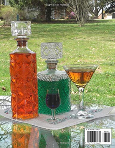 The Cordial Maker's Cookbook: Recipes & Instructions for Making Home Made Liqueurs, Aperitifs & Cordials in Your Kitchen