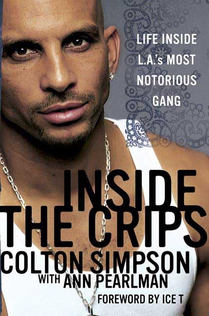 Inside the Crips: Life Inside L.A.s Most Notorious Gang