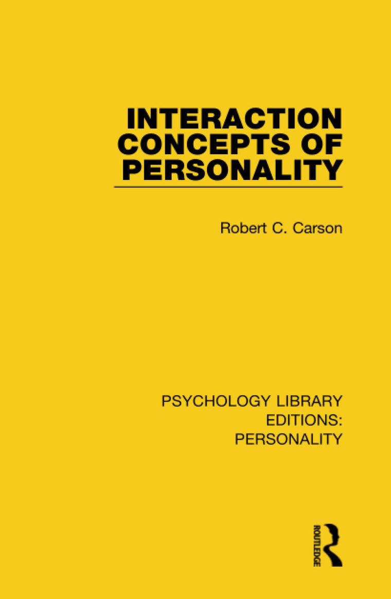 Interaction Concepts of Personality (Psychology Library Editions: Personality)