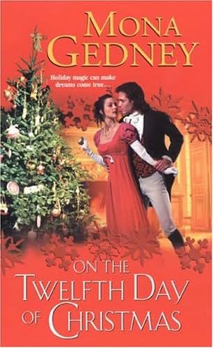 On the Twelfth Day of Christmas (Zebra Regency Romance)