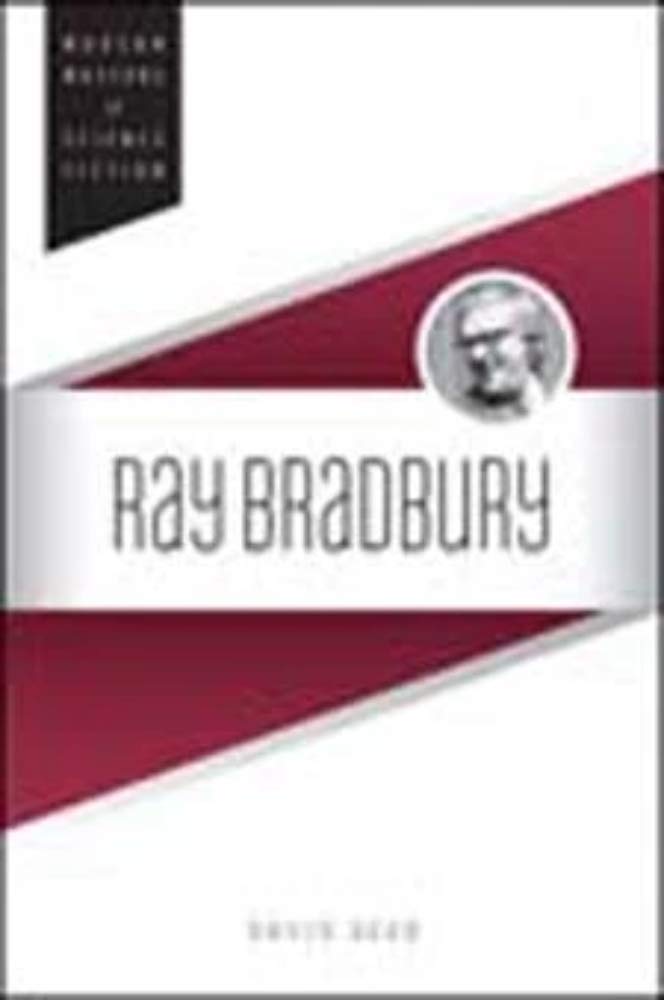 Ray Bradbury (Modern Masters of Science Fiction)
