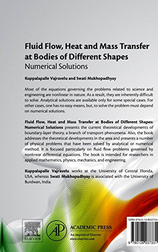 Fluid Flow, Heat and Mass Transfer at Bodies of Different Shapes: Numerical Solutions