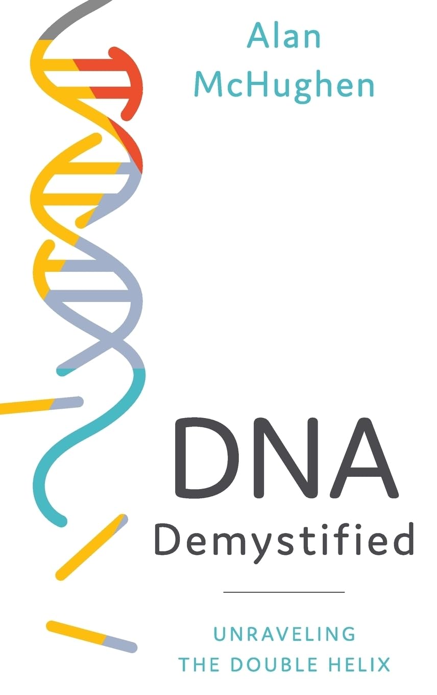 DNA Demystified: Unravelling the Double Helix