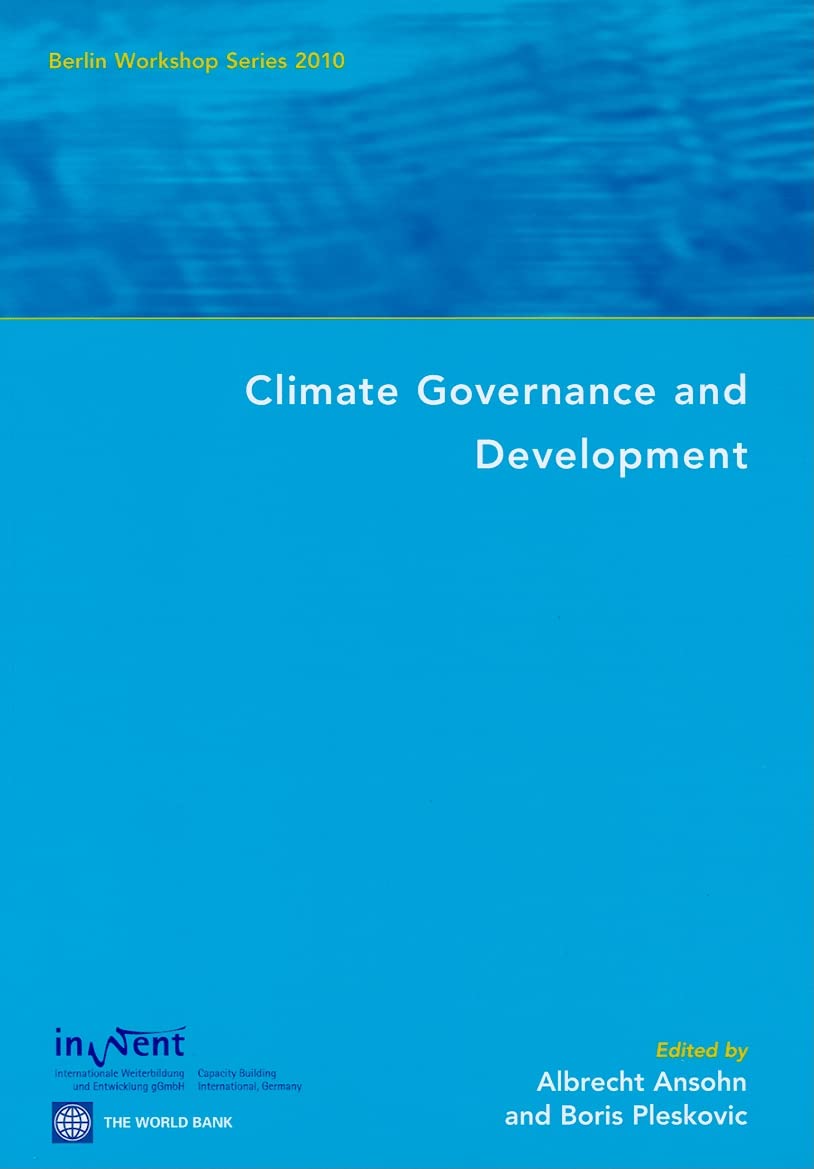 Climate Governance and Development: Berlin Workshop Series 2010