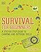 Survival for Beginners: A step-by-step guide to camping and outdoor skills