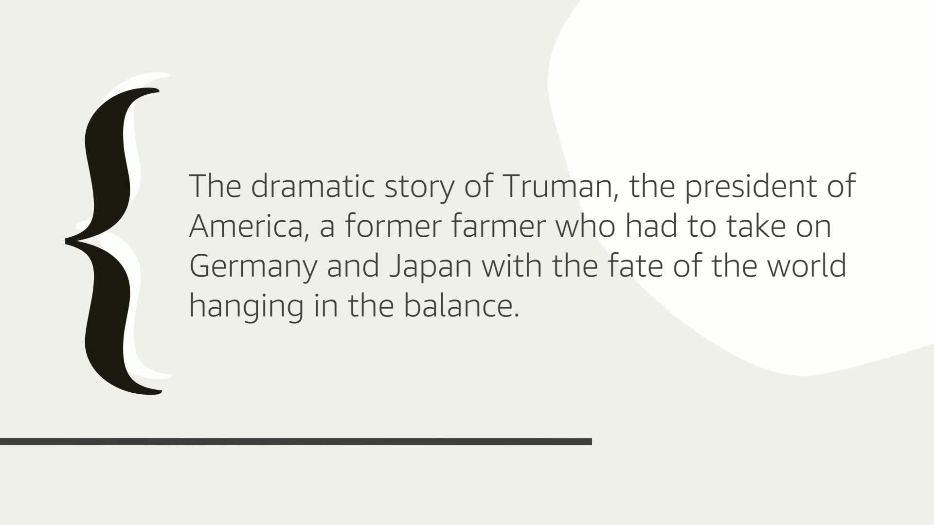 The Accidental President: Harry S. Truman and the Four Months That Changed the World - A Narrative History about the End of WWII and the Atomic Bomb