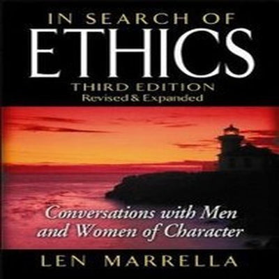 In Search of Ethics: Conversations With Men and Women of Character