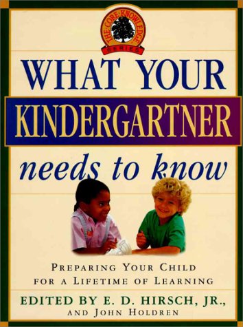 What Your Kindergartner Needs to Know (Core Knowledge Series
