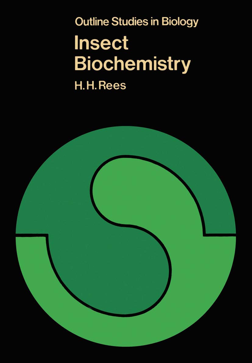 Insect Biochemistry (Outline Studies in Biology)