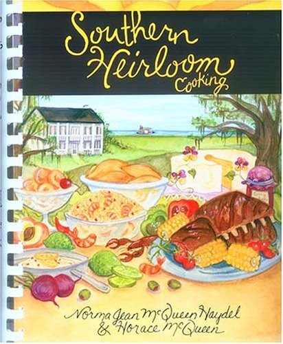 Southern Heirloom Cooking