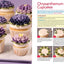 Sensational Buttercream Decorating: 50 Projects for Luscious Cakes, Mini-Cakes and Cupcakes
