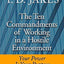 Ten Commandments of Working in a Hostile Environment: Your Power Is Your Purpose