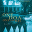 One D.O.A., One on the Way: A Novel