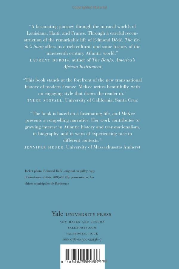 The Exile's Song: Edmond Dédé and the Unfinished Revolutions of the Atlantic World