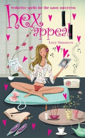 Hex Appeal: Seductive Spells for the Sassy Sorceress by Summ