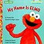 My Name is Elmo (Junior Jellybean Books(TM))