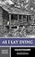 As I Lay Dying (Norton Critical Editions)
