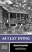 As I Lay Dying (Norton Critical Editions)