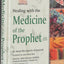 Healing with the Medicine of the Prophet