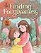 Finding Forgiveness