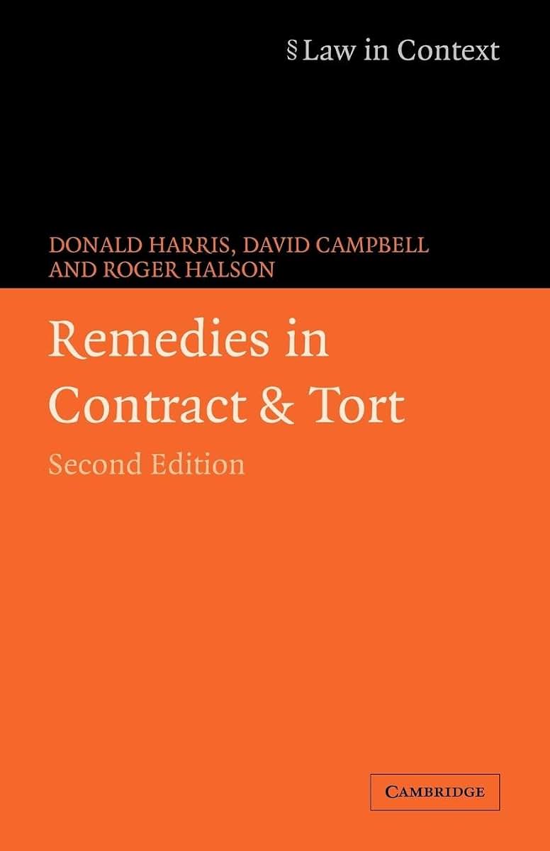 Remedies in Contract and Tort (Law in Context)