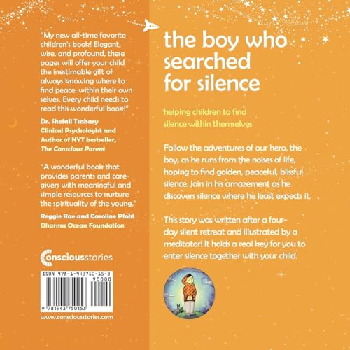 The Boy Who Searched For Silence: Helping Young Children Find Silence Within Themselves