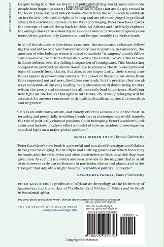 The Perils of Belonging: Autochthony, Citizenship, and Exclusion in Africa and Europe