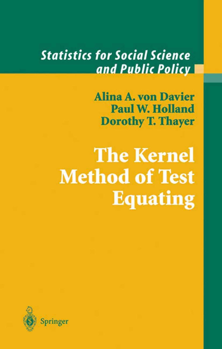 The Kernel Method of Test Equating (Statistics for Social and Behavioral Sciences)