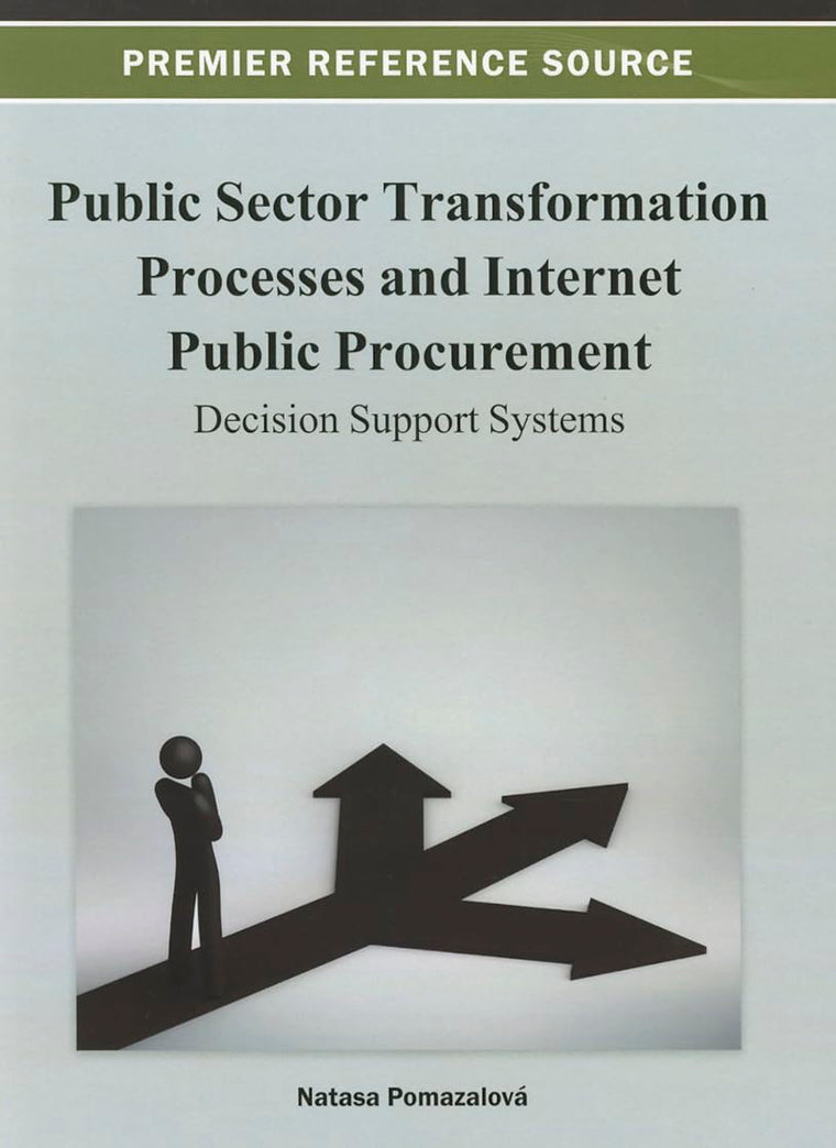Public Sector Transformation Processes and Internet Public Procurement: Decision Support Systems