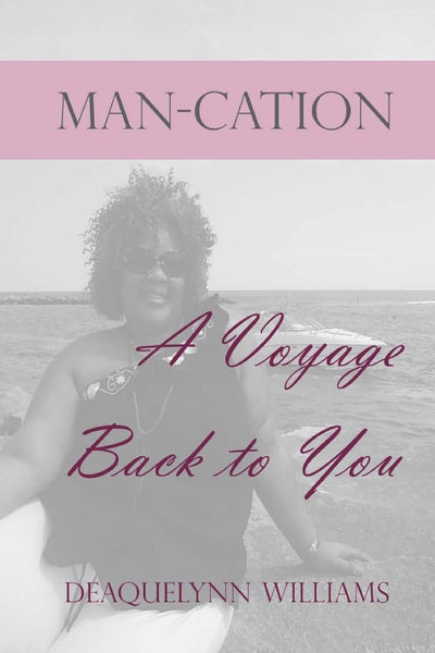 Man-cation: A Voyage Back to You