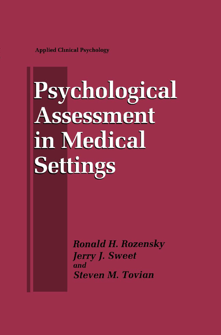 Psychological Assessment in Medical Settings (NATO Science Series B:)