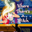 Where There's a Witch (Bewitching Mysteries, No. 5)