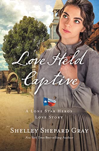 Love Held Captive (A Lone Star Hero’s Love Story)