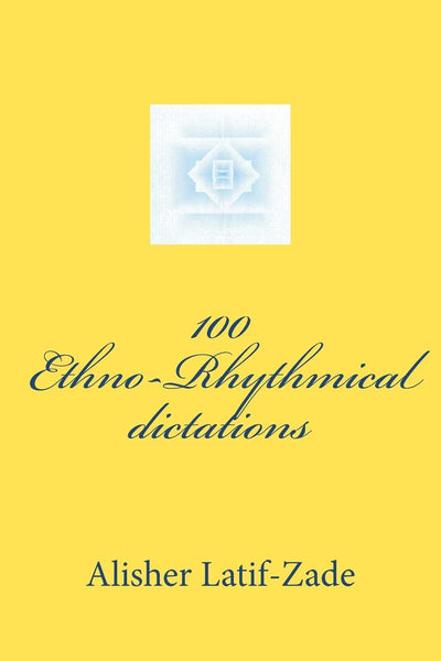 100 Ethno-Rhythmical dictations