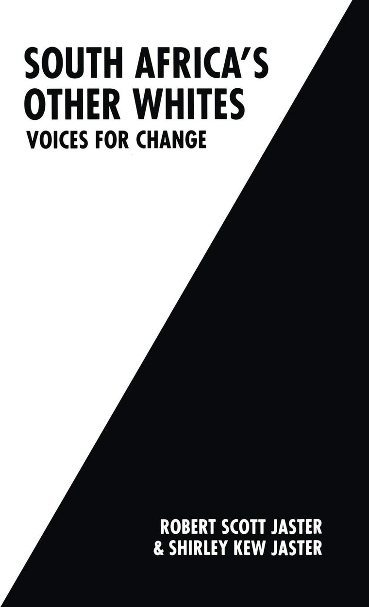 South Africas Other Whites: Voices for Change