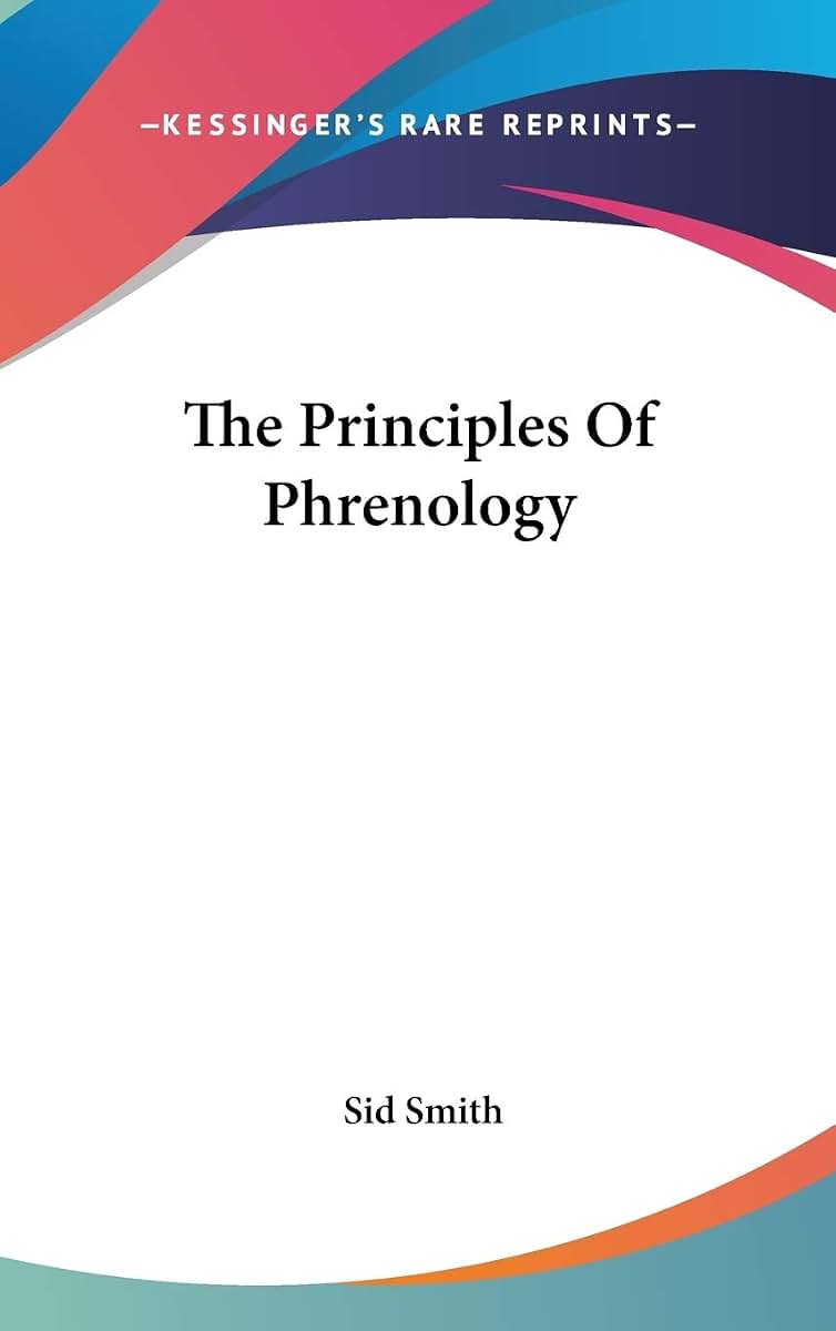 The Principles Of Phrenology