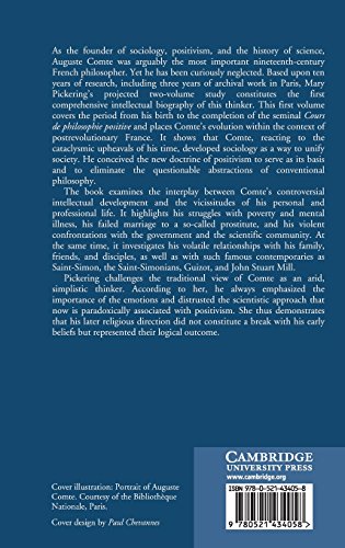 Auguste Comte: Volume 1: An Intellectual Biography (Auguste Comte Intellectual Biography)