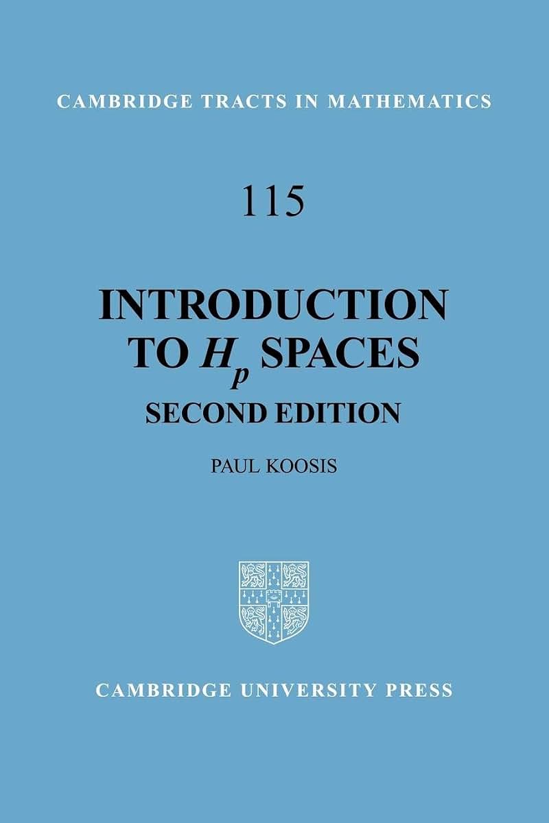 Introduction to Hp Spaces (Cambridge Tracts in Mathematics, Series Number 115)
