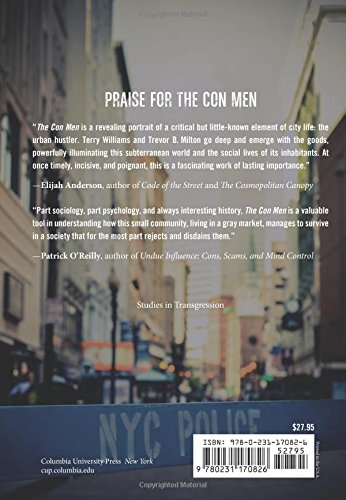 The Con Men: Hustling in New York City (Studies in Transgression)