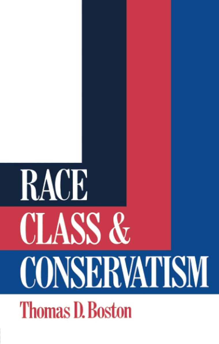 Race, Class and Conservatism