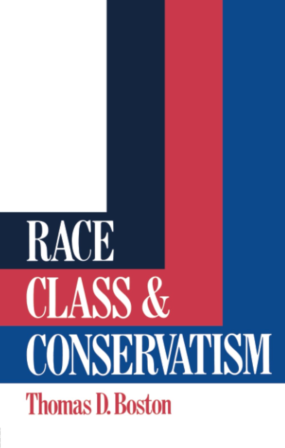 Race, Class and Conservatism