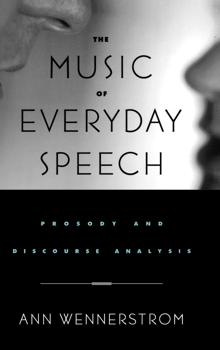 The Music of Everyday Speech: Prosody and Discourse Analysis