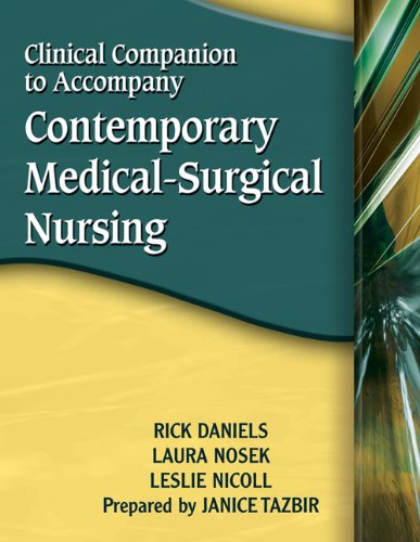 Clinical Companion for Daniels/Nosek/Nicolls Contemporary Medical-Surgical Nursing