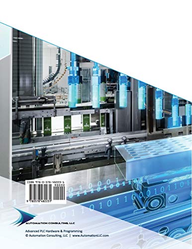 Advanced PLC Hardware & Programming: Hardware and Software Basics, Advanced Techniques & Allen-Bradley and Siemens Platforms