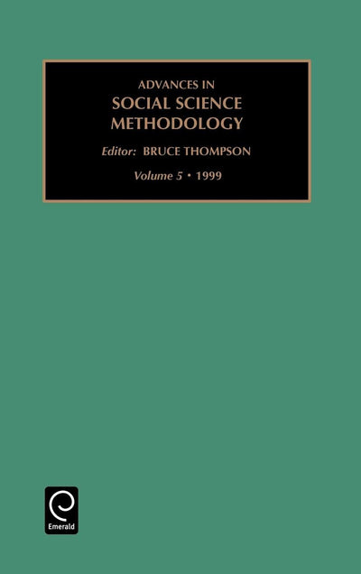 Advances in Social Science Methodology (Advances in Social Science Methodology, 5)