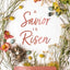 A Savior Is Risen: An Easter Devotional (40 Daily Devotions for Lent) – The Perfect Christian Gift for Lent and Easter