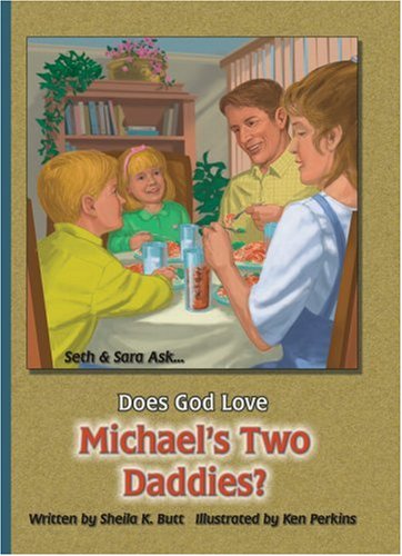 Does God Love Michael's Two Daddies (Seth and Sarah Ask...)
