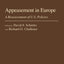 Appeasement in Europe: A Reassessment of U.S. Policies (Contributions to the Study of World History)
