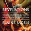 Revelations: Visions, Prophecy, and Politics in the Book of Revelation